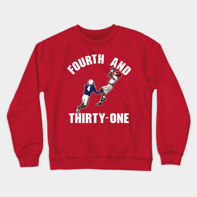 4th and 31 Crewneck Sweatshirt by Rsclstar